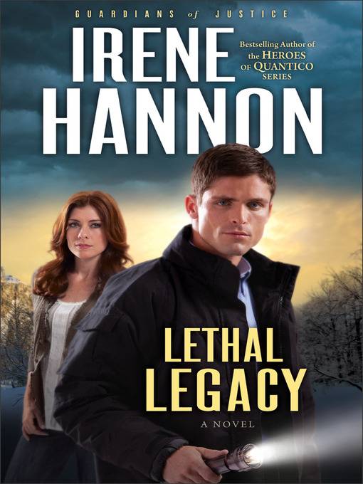 Title details for Lethal Legacy by Irene Hannon - Wait list